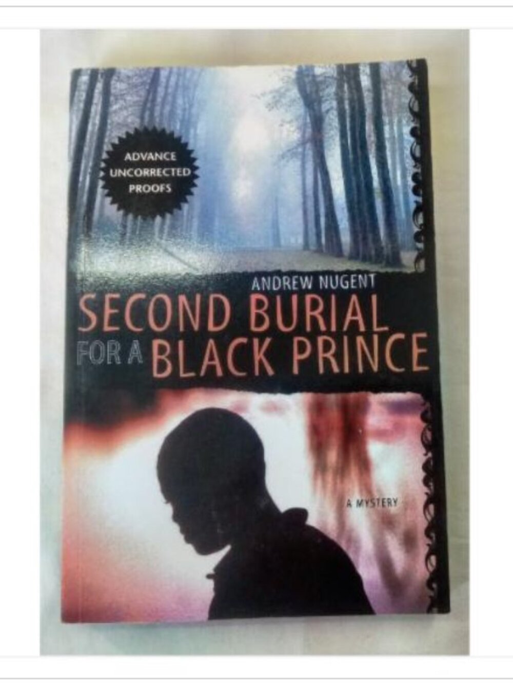 Second Burial For A Black Prince Mystery Proof 2006